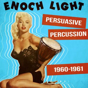 Persuasive Percussion 1960-1961