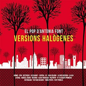 El Pop D'Antònia Font : Versions Halògenes