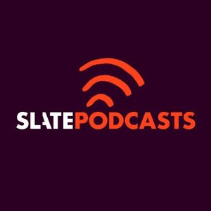 Slate Podcasts のアバター