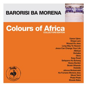 Colours of Africa: Barorisi Ba Morena (Collectors Edition)