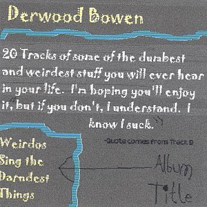 Weirdos Sing the Darndest Things