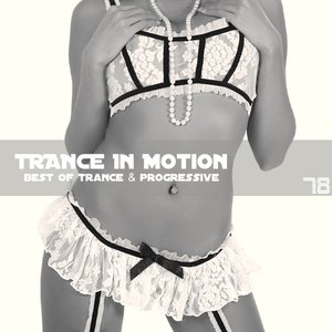 Trance In Motion Vol.78