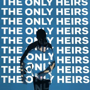 The Only Heirs - Single