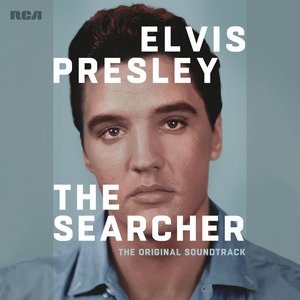 Elvis Presley: The Searcher (The Original Soundtrack)