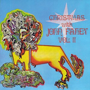 Christmas With John Fahey Volume II