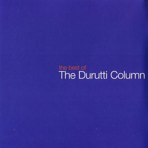 The Best of Durutti Column