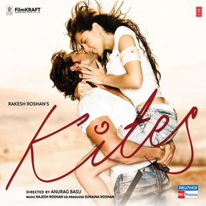 Kites (Original Motion Picture Soundtrack)