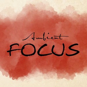 Ambient Focus