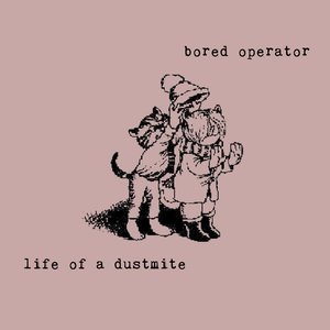 Life Of A Dustmite
