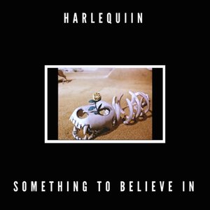 Something To Believe In
