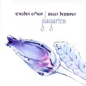 Goethes Erben & Peter Heppner - Glasgarten Lyrics - Zortam Music