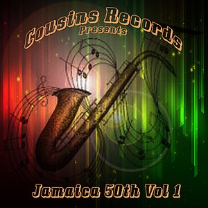 Cousins Records Presents Jamaica 50th Vol 1