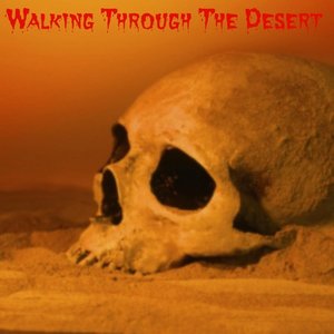 Walking Through the Desert (feat. Scotty Shook, Brad Shank & Cooploops)