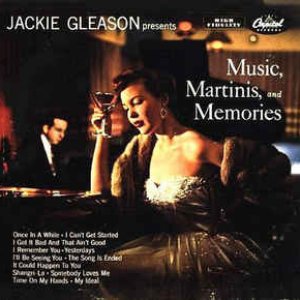 Music, Martinis, And Memories