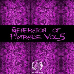 Generation Of Psytrance Volume 5