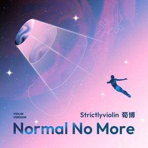 Normal No More (小提琴版)