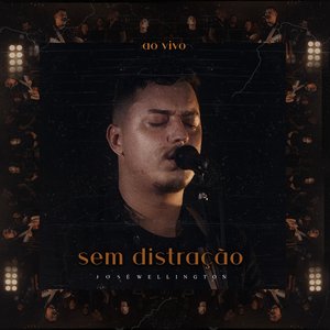 Sem Distração (Ao Vivo)