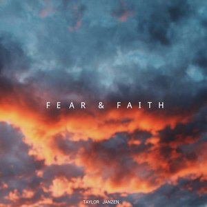 Fear & Faith