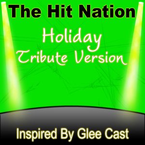 Holiday - Glee Cast Tribute Version