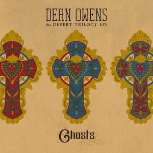 Ghosts (The Desert Trilogy EPs)