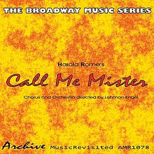 The Broadway Music Series - "Call Me Mister"