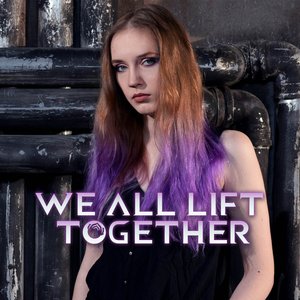 We All Lift Together