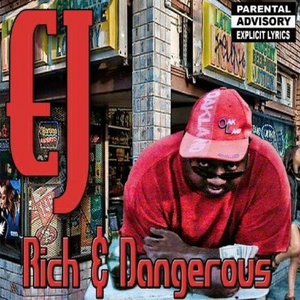 Rich & Dangerous