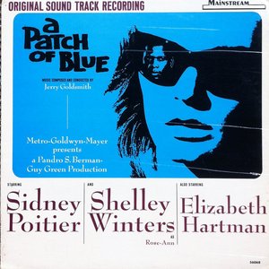A Patch of Blue (Original Sound Track Recording)