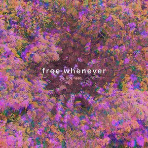 Free Whenever Vol 001