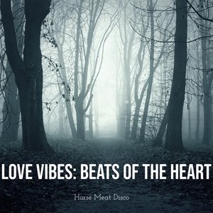 Love Vibes: Beats of the Heart - Single