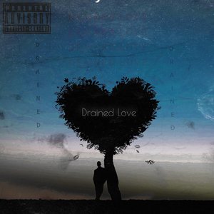 Drained Love