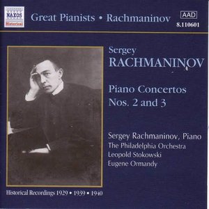 RACHMANINOV: Piano Concertos Nos. 2 and 3 (Rachmaninov) (1929, 1940)