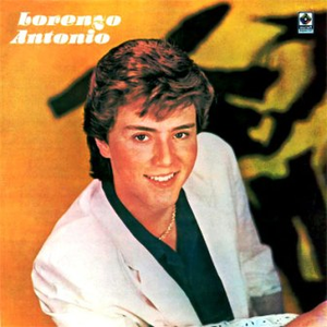 Lorenzo Antonio - Doce Rosas !!! Lorenzo Antonio Lyrics - Zortam Music