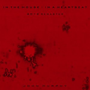IN THE HOUSE - IN A HEARTBEAT (2012 Remaster)