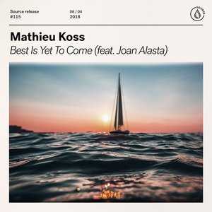 Best Is Yet To Come (feat. Joan Alasta) - Single