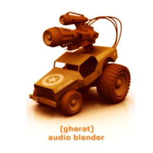 gherat - audio blender