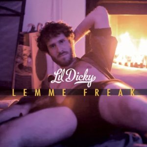 Lemme Freak [Explicit]