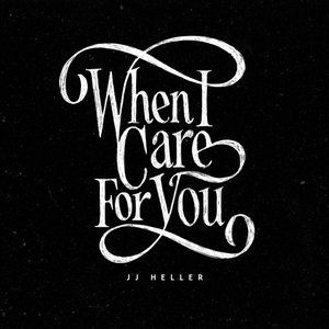 When I Care for You