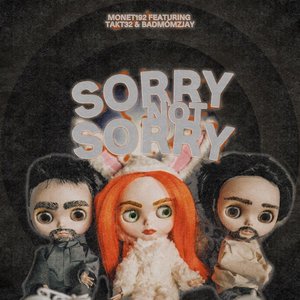 Sorry Not Sorry (feat. Takt32 & badmómzjay) - Single