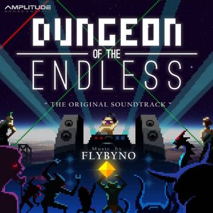 Dungeon of the Endless (Original Video Game Soundtrack)