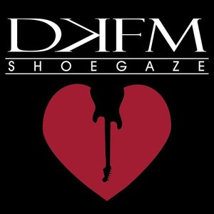 DKFM Shoegaze Radio 的头像