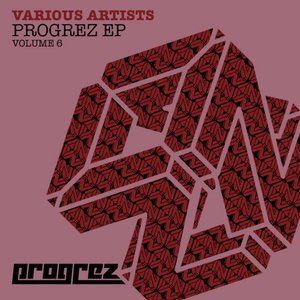 Progrez EP - Volume 6