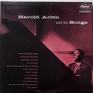 Harold Arlen And His Songs