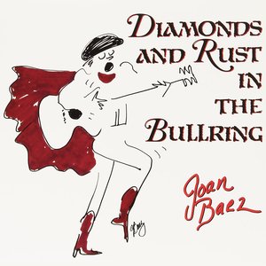 Diamonds and Rust in the Bullring