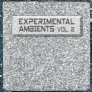 Experimental Ambients, Vol. 2