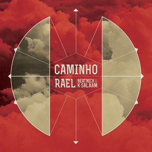 Caminho (feat. Beatnick & K-Salaam)