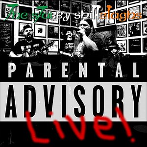 Parental Advisory Live!
