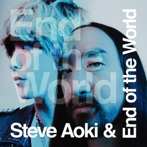 Awatar dla End Of The World, Steve Aoki