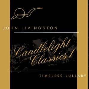 Candlelight Classics 1 - Timeless Lullaby