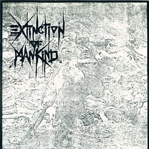 Extinction of Mankind / Warcollapse